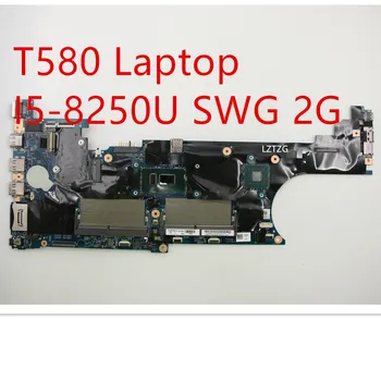 Placa-mãe Para o Lenovo ThinkPad T580 Laptop placa-mãe I5-8250U SWG 2G 01YR242