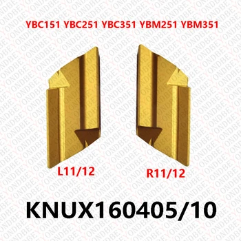 KNUX KNUX160405 KNUX160410R11 KNUX160410R12 KNUX160405L11 KNUX160405L12 YBC251 YBC151 YBC351 YBM251 YBM351 Pastilhas de metal duro 10pcs