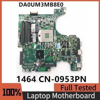 CN-0953PN 0953PN 953PN de Alta Qualidade da placa-mãe Para 1464 Laptop placa-Mãe DA0UM3MB8E0 W/HD4300 512MB GPU HM55 100% Testado OK