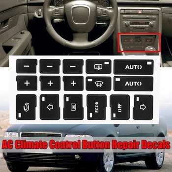 Estacionamento Interior, Estacionamento Reparo do Botão de Etiqueta para Audi A4 B6 B7 Central Controlo de Botão AC CD, Transmissão de Áudio Botão Adesivo de Decoração Carro