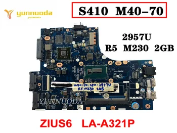 Original Lenovo S410 S40-70 M40-70 Laptop placa-Mãe 2957U R5 M230 2GB ZIUS6 LA-A321P testado boa frete grátis