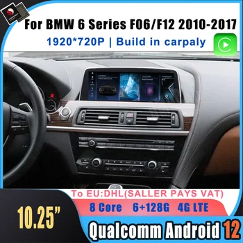 De 10,25 Polegadas Android 12 de DVD do Carro de Rádio Navegação GPS, Leitor Multimídia BMW Série 6 F06 F12 2010 - 2017 CIC NBT Carplay 4G