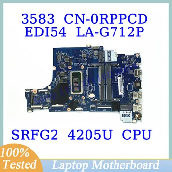 CN-0RPPCD 0RPPCD RPPCD Para DELL 3583 Com SRFG2 4205U de CPU e a placa principal EDI54 LA-G712P Laptop placa Mãe 100% Testada a Funcionar Bem