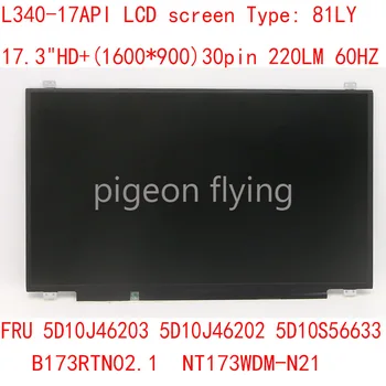 L340-17API tela LCD 5D10J46203 5D10J46202 5D10S56633 B173RTN02.1 NT173WDM-N21 Para Ideapad Laptop HD+ 30pin 60HZ Teste de 100% OK